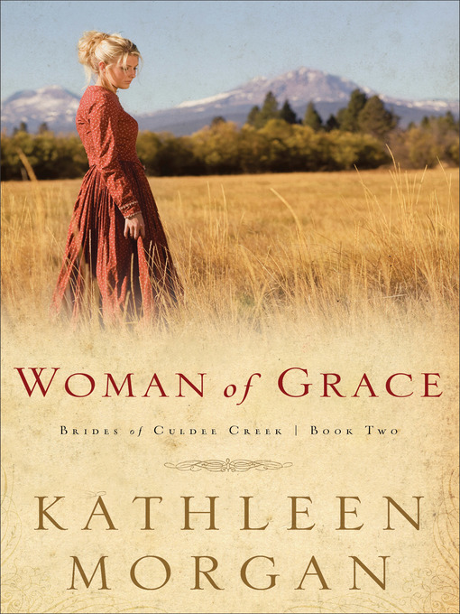 Title details for Woman of Grace by Kathleen Morgan - Available